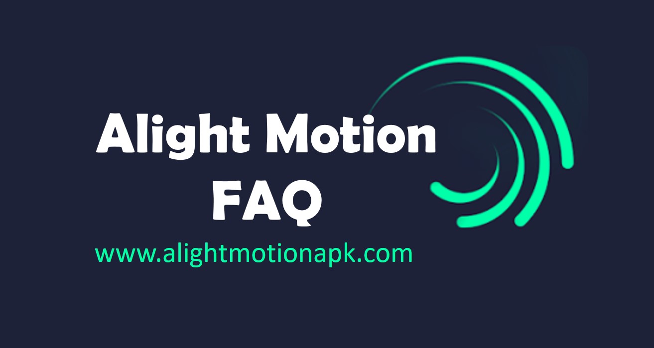 alight motion faq